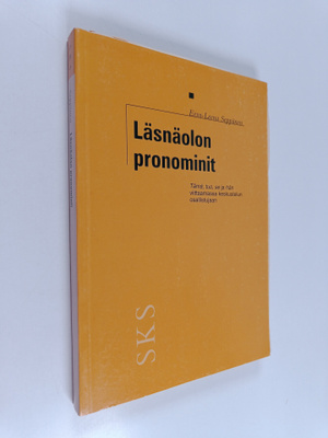 Eeva-Leena Seppänen : Läsnäolon pronominit : tämä, tuo, s...