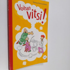 Pirkko-Liisa (toim.) Perttula : Voihan vitsi! - pikkukuva 1