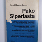 Josef Martin Bauer : Pako Siperiasta - pikkukuva 2