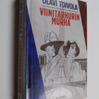 Olavi Toivola : Viinitarhurin murha : rikosromaani - pikkukuva 1