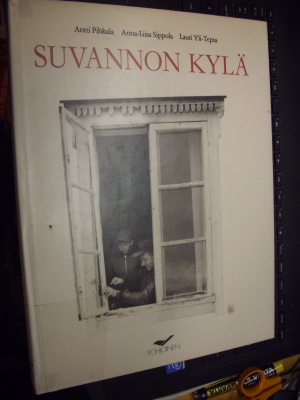 Pihkala ym.: Suvannon kylä ( 1 p. 1986 )