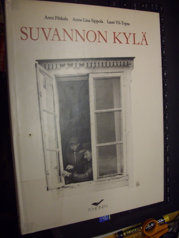 Pihkala ym.:  Suvannon kylä  ( 1 p. 1986 )