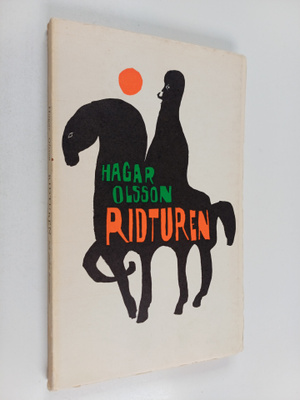 Hagar Olsson : Ridturen och andra berättelser