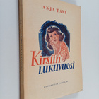 Anja Tavi : Kirstin lukuvuosi : nuorisoromaani - pikkukuva 1