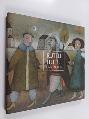 Juri Mildeberg : Ruttu tuttu! : Eesti isade unejutte : 28...
