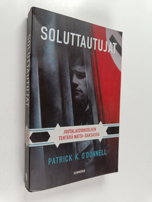 Patrick K. O'Donnell : Soluttautujat : juutalaisvakoojien...