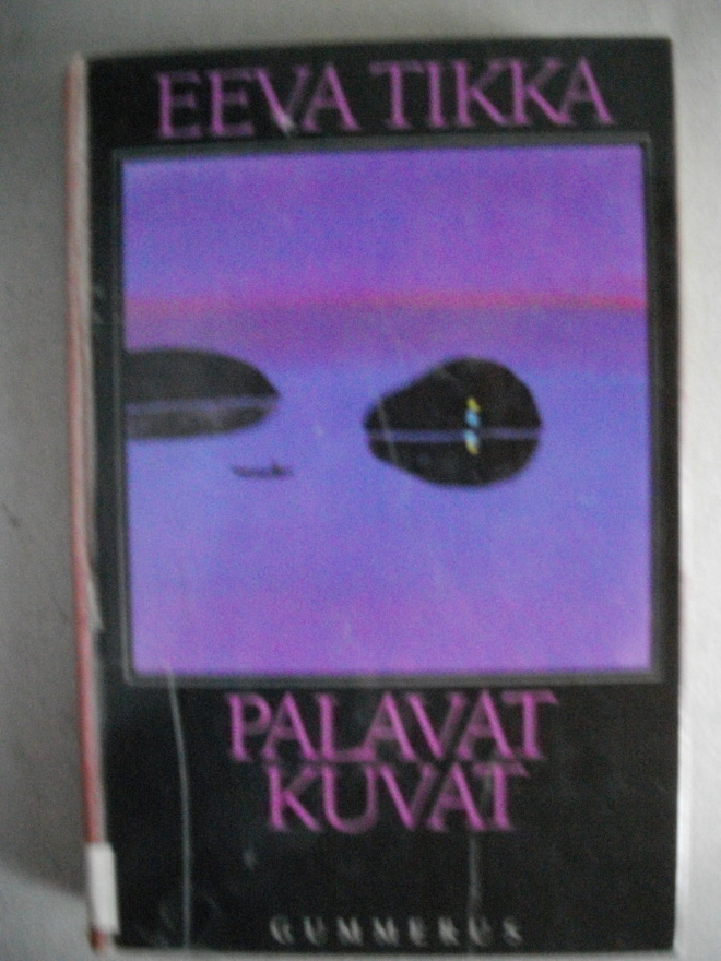 Eeva Tikka: Palavat kuvat (17.3)