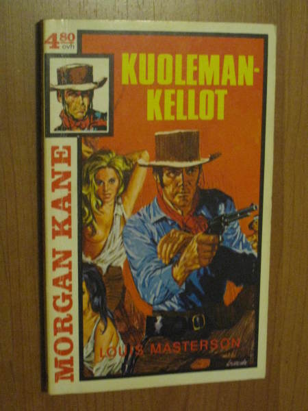 MORGAN KANE  33  KUOLEMAN KELLOT 1p. hyväkuntoinen