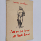 Sixten Strömbom : Att se på konst - att forstå konst - pikkukuva 1
