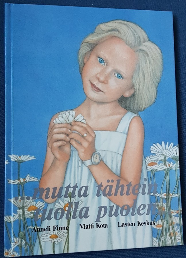 Anneli Finne: ...Mutta tähtein tuolla puolen