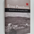 Erno Paasilinna : Matkakuvia menneiltä ajoilta : matkakirja - pikkukuva 1