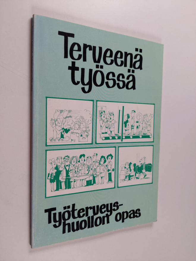 Terveenä työssä : työterveyshuollon opas