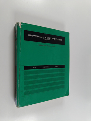 Stephen A. Ross : Fundamentals of corporate finance
