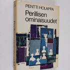 Pentti Holappa : Perillisen ominaisuudet : romaani - pikkukuva 1