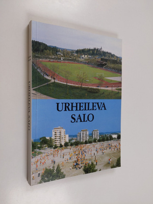 Into Lahdelma : Urheileva Salo : Salon kaupungin liikunta...