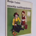 Raija Lahti : Muotia nahkapaloista - pikkukuva 1
