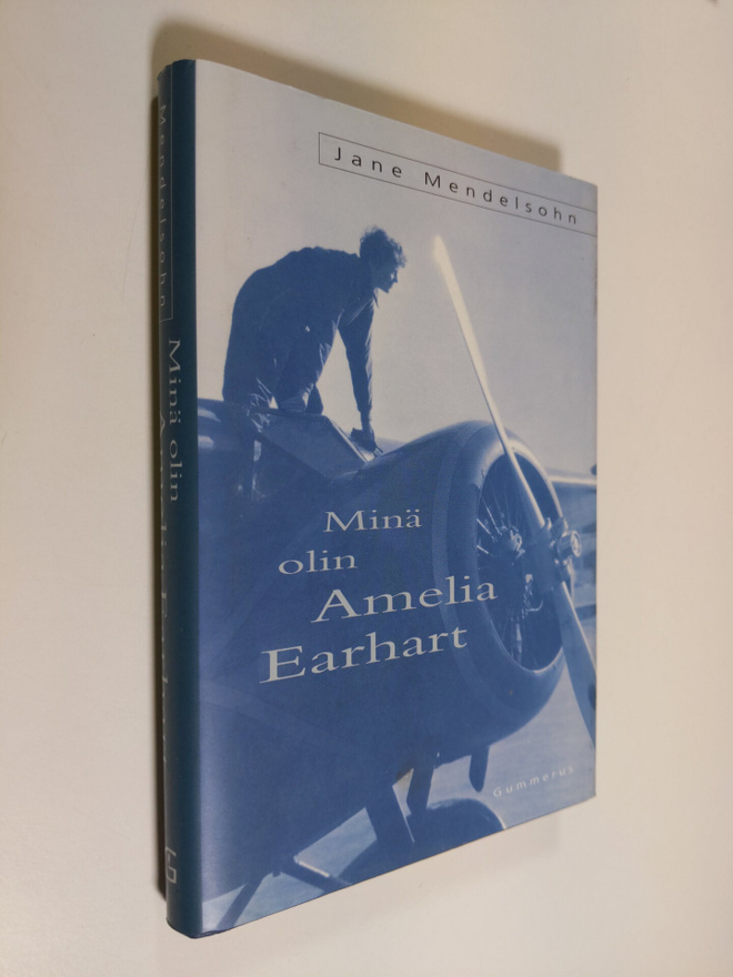 Jane Mendelsohn : Minä olin Amelia Earhart