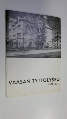 Vaasan tyttölyseo 1970-71