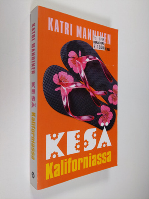 Katri Manninen : Kesä Kaliforniassa