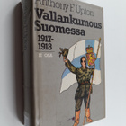 Anthony F. Upton : Vallankumous Suomessa 1917-1918 2 osa - pikkukuva 1