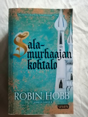 Hobb, Robin: Narri ja näkijä 3: Salamurhaajan kohtalo (pok)