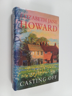 Elizabeth Jane Howard : Casting Off