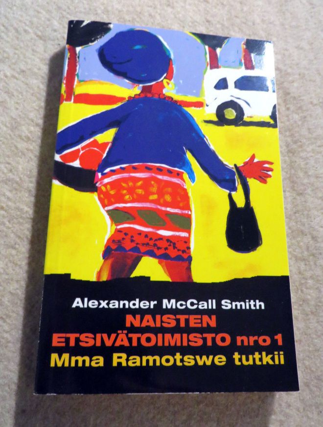 NAISTEN ETSIVÄTOIMISTO 1 - Mma Ramotswe tutkii
