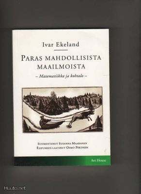 Ekeland, Ivar: Paras mahdollisista maailmoista, AH 2004, nid