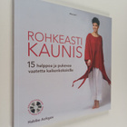 Habibe Acikgoz : Rohkeasti kaunis : 15 helppoa ja pukevaa... - pikkukuva 1