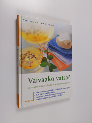 Amrei Pfeiffer : Vaivaako vatsa? : luonnonmukaisia hoito-...