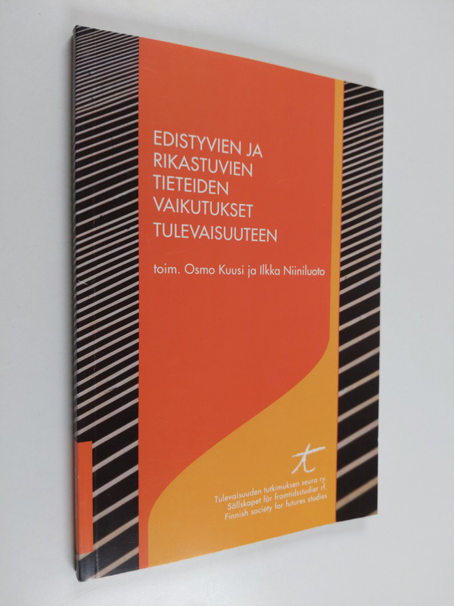 Edistyvien ja rikastuvien tieteiden vaikutukset tulevaisu...