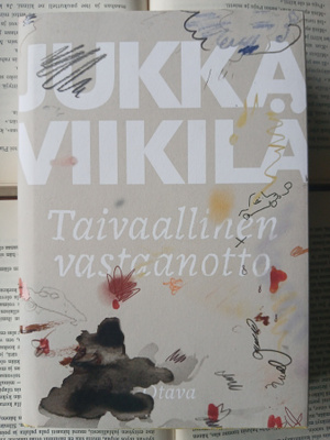 Jukka Viikilä - Taivaallinen vastaanotto (sid.)