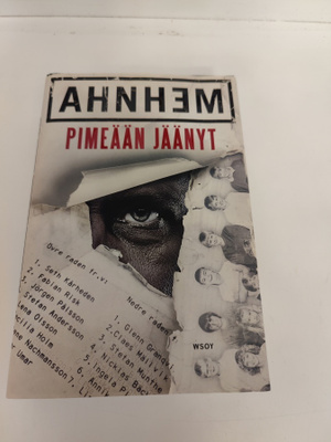 Ahnhem; Pimeään jäänyt