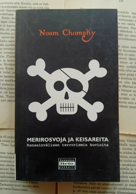 Noam Chomsky - Merirosvoja ja keisareita (pokkari)
