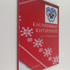 Marita Stenberg Larsson : Kauneimmat ristipistot - pikkukuva 1