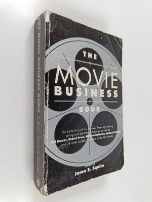 Jason E. Squire : The Movie Business Book