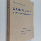 Thurman W. Arnold : Kapitalismen i myt och verklighet - pikkukuva 1
