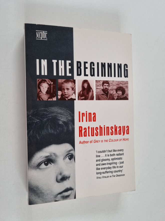 Irina Ratushinskaia : In the Beginning