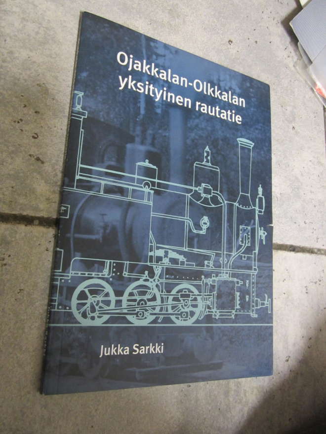 Sarkki: Ojakkalan-Olkkalan yksityinen rautatie