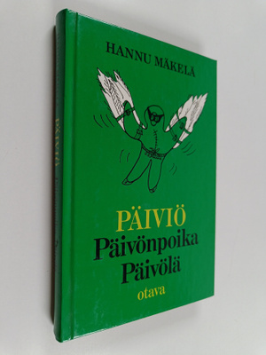 Hannu Mäkelä : Päiviö Päivönpoika Päivölä