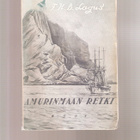 Lagus, F. H. B.: Amurinmaan retki, WSOY 1925 1.painos,nid.K3 - pikkukuva 1