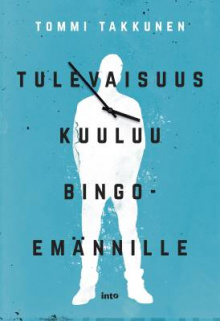 Tommi Takkunen - Tulevaisuus kuuluu bingoemännille