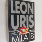 Leon Uris : Mila 18 - pikkukuva 1
