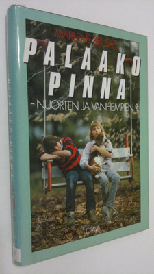 Marlene Brusko : Palaako pinna - nuorten ja vanhempien