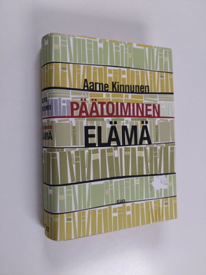 Aarne Kinnunen : Päätoiminen elämä
