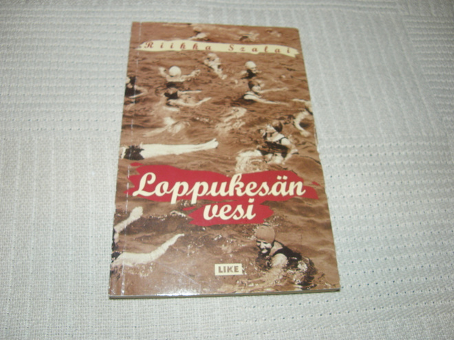 Riikka Szalai Loppukesän vesi  -nid