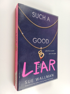 Sue Wallman : Such a good liar