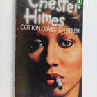 Chester B. Himes : Cotton Comes to Harlem - pikkukuva 1