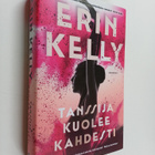 Erin Kelly : Tanssija kuolee kahdesti - pikkukuva 1