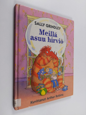 Sally Grindley : Meillä asuu hirviö